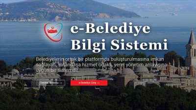 2020’ye kadar tüm belediyeler E-Belediye Sistemine geçecek
